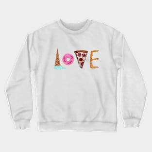 Me And Food A True Love Crewneck Sweatshirt